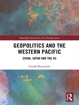 cover image of Geopolitics and the Western Pacific